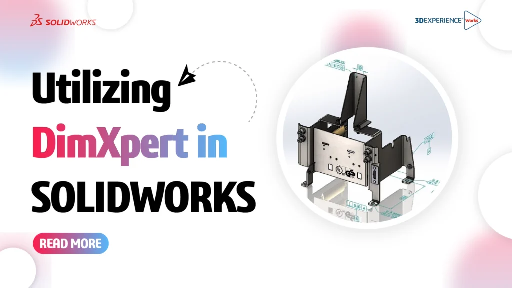 ATTACHMENT DETAILS DimXpert-in-SolidWorks